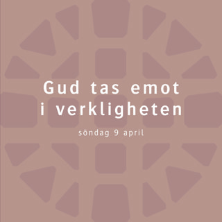 Gud tas emot i verkligheten – Robert Eriksson