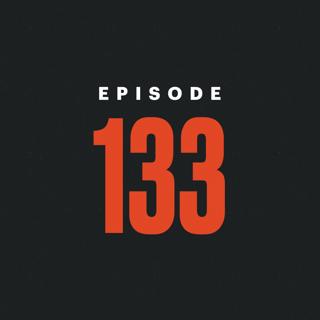 #133 — Globalism on the Brink