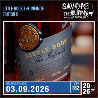 EP 182 - 3 generations of Master Distillers all in one offering! Little Book The Infinite Edition 2