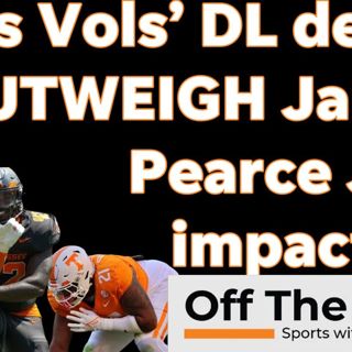 James Pearce: Is Vols DE a LUXURY or NECESSITY for Tennessee Football DL?