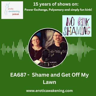 EA687 - Shame, Get Off My Lawn and more thoughts on Cutting