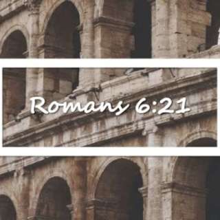 Romans 6:21
