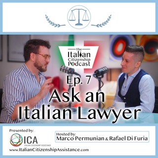 Ask an Italian Citizenship Lawyer #1