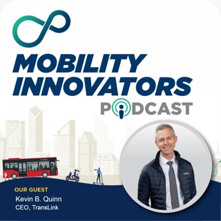How Vancouver is Transforming Public Transportation for the Future of Mobility | Kevin Quinn