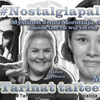 34. Nostalgiapaloja: Mystinen Jenni Morottaja – Keravan pikkujättiläinen, osa 2