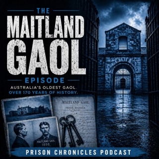 The Maitland Gaol Episode