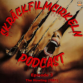 Episode 3 - Varulvar - The Howling (1981)