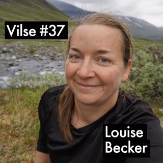 #37: Louise Becker, gröngöling på 14 mils fjällvandring