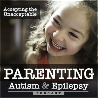 Accepting The Unacceptable, Parenting Autism, Epilepsy, Special Needs