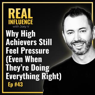 109.Why High Achievers Still Feel Pressure (Even When They're Doing Everything Right)