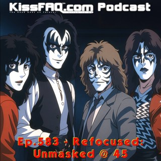 Ep.583 - Refocused: Unmasked @45