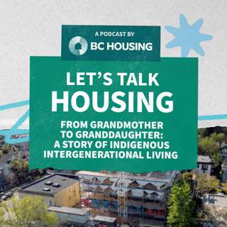 From Grandmother to Granddaughter: A Story of Indigenous Intergenerational Living