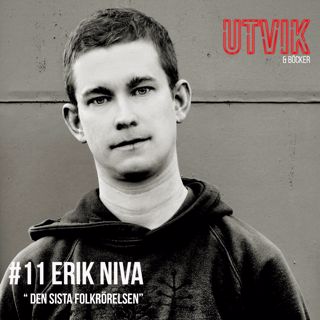 #11 Erik Niva - Den sista folkrörelsen
