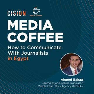Episode 10 - How to Communicate with Journalists in Egypt