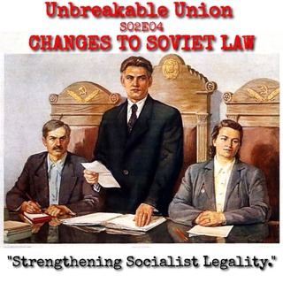 Changes in Soviet Law : "Strengthening Socialist Legality"