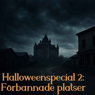 Halloweenspecial 2: Förbannade platser