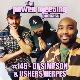 #146 – Ushers herpes & OJ Simpsons frigivning