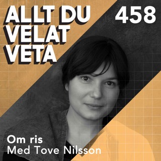 458 Om ris med Tove Nilsson