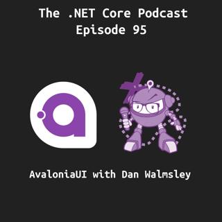 AvaloniaUI with Dan Walmsley