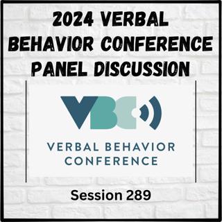 The 2024 Verbal Behavior Conference Panel Discussion