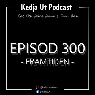 300. Framtiden