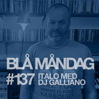 #137 Italo med DJ Galliano