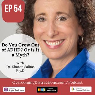 Do You Grow Out of ADHD? Is It a Myth?