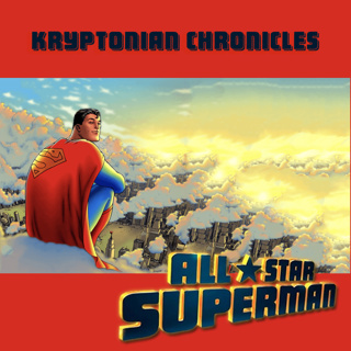 Kryptonian Chronicles: All-Star Superman