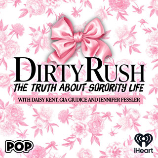 Dirty Rush: Fools Rush In with Daisy Kent, Gia Giudice and Jennifer Fessler
