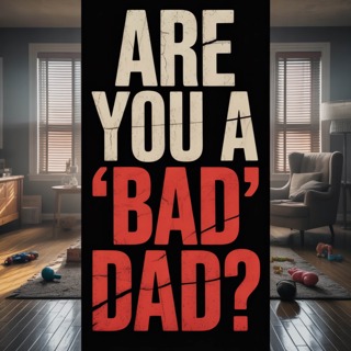 Are you a 'bad' dad? | Mufti Menk