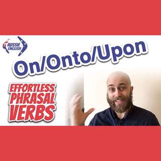 EPV 08: On / Onto / Upon