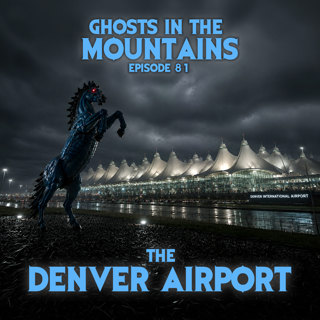 GITM #81 The Denver Airport