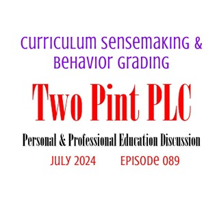 089 Curriculum Sensemaking & Behavior Grading