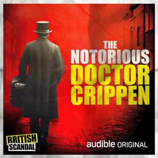 The Notorious Dr Crippen | Disappeared | 1