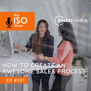 #101 How to create an awesome Sales Process