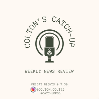 Colton's Catch-Up