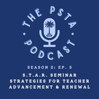 Season 2: Episode 6: STAR - Strategies for Teacher Advancement and Renewal