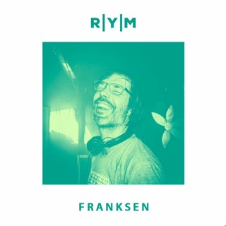R|Y|M Summer Podcast: FRANKSEN