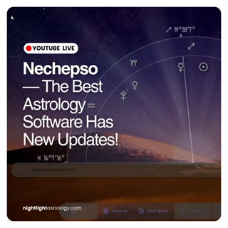 Nechepso — The Best Astrology Software Has New Updates!