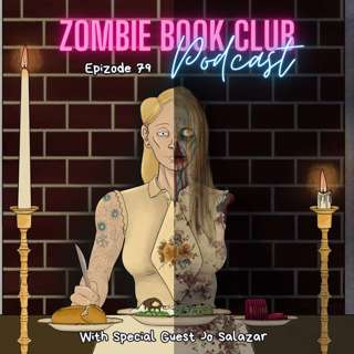 Would Vegans Survive the Zombie Apocalypse? with Special Guest Jo Salazar | Zombie Book Club ep79