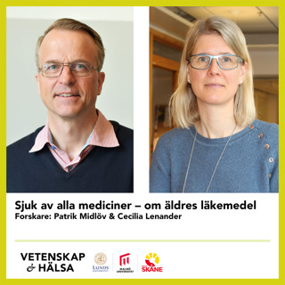 Sjuk av alla mediciner – om äldres läkemedel