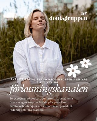 136: Sommargäst Frida Trönnberg: Spänd bäckenbotten och en väg till läkning