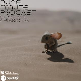 Dune: Part Two - Episode 35
