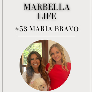 #53 Maria Bravo Interview | Hollywood, Eva Longoria, Global Gift & Success