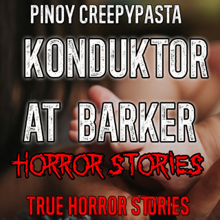 KONDUKTOR AT BARKER HORROR STORIES