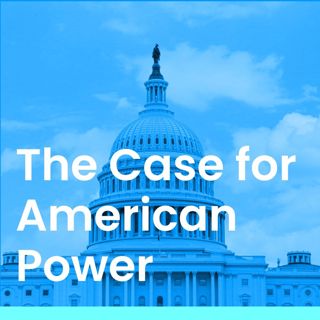 The Case for American Power