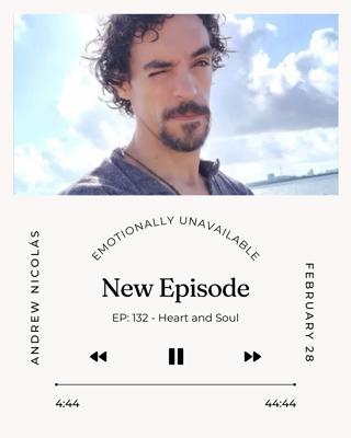 Episode 132: Heart and Soul