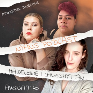 40: Madeleine i Långshyttan