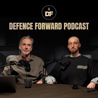 Defence Forward Podcast