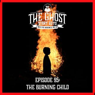 The Burning Child